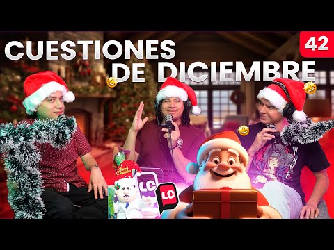 CUESTIONES DE DICIEMBRE | EP42