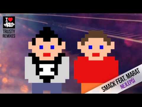 Smack - Nejlepší feat. Marat (Trusty remix)