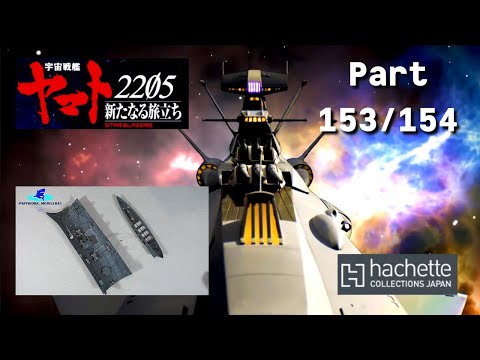 Hachette JP Space Battleship Andromeda Part 153 & 154 - Neue Rumpfteile und Seitenelemente!