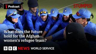 Afghanistan Women’s Refugee Team: What’s next? - Stumped, BBC World Service