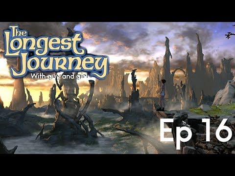 The Longest Journey EP.16