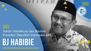 Profil BJ Habibie - Tokoh Intelektual dan Mantan Presiden Republik Indonesia ke-3