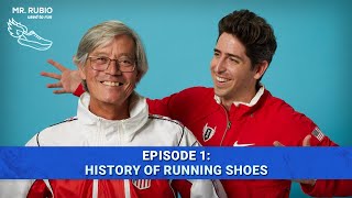 History of Running Shoes - Mr. Rubio Used To Run Ep.1