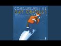 Come Live With Me (2025 Remaster)