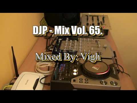 DJP Mix Vol. 65. Deep House - Mixed By. Vígh