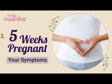5 Weeks Pregnancy Symptoms that You Should Know About