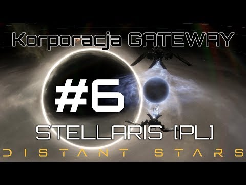Stellaris GATEWAY (PL), Distant Stars, cz.6 - podstępny atak.