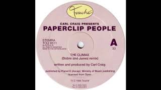 Paperclip People ‎– The Climax (Dobre And Jamez Remix)