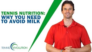 TENNIS NUTRITION | Why You Need To Avoid Milk
