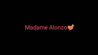 Alonzo - Madame Alonzo