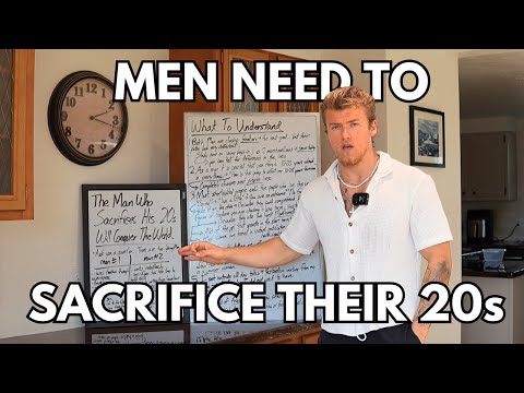 The Man Who Sacrifices His 20s Will Conquer The World