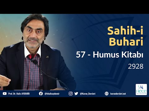Sahih-i Buhari Hadis Dersleri - 57 - Humus Kitabı - 2928 - 22.08.2021
