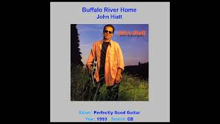 JOHN HIATT    &quot;Buffalo River Home&quot;    1993