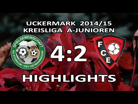 STORKOW/VIETMANNSDORF - EINHEIT STRASBURG 4:2 - Highlights [A-Junioren-KL UM 2014/15 - 20.Spieltag]