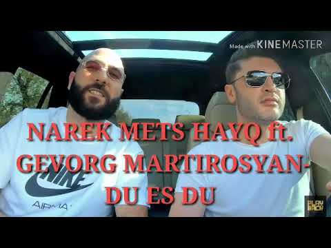 NAREK METS HAYQ ft. GEVORG MARTIROSYAN - DU ES DU LYRICS💖💖
