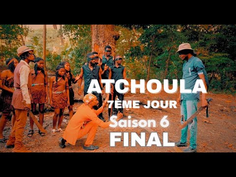 ATCHOULA-7ÈME-JOUR_SAISON 6 FINAL (spectacles)