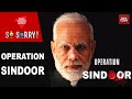 So Sorry India Operation Sindoor Pahalgam Terror Attack India Attacks Pakistan News PM Modi