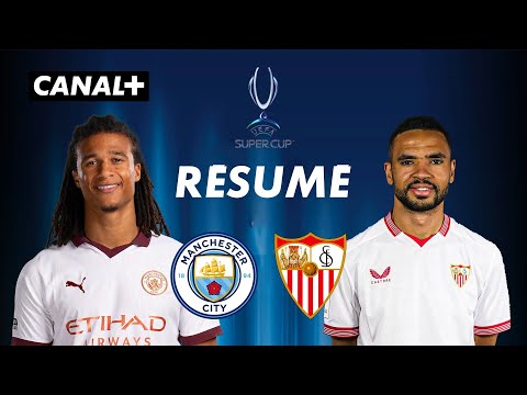 Le résumé de Manchester City / Séville - Supercoupe de l'UEFA 2023