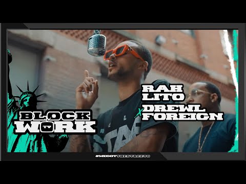 Rah Lito x Drewl Foreign - Type of Way (Blockworktv Performance)