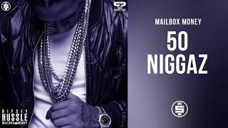 50 Niggaz -  Nipsey Hussle (Mailbox Money)