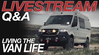 Live Stream Question & Answer - Living The Van Life
