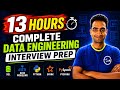 Ultimate Data Engineering Interview Prep in 13 Hours | SQL, Python, Spark & Data Modeling