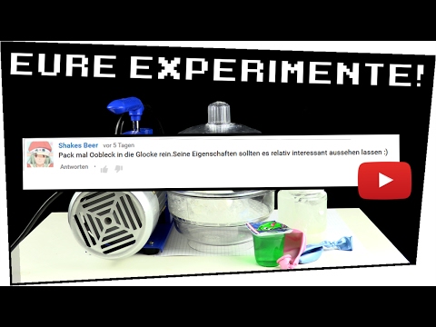 EURE EXPERIMENTE / OOBleck , Wackelpudding , und mehr im VAKUUM ! - Eure Experimente #04
