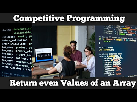15 Competitive Programming | Return Even Numbers From an Array