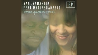 Porque queramos vernos (feat. Matias Damásio) (Portuguesa)