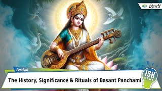 The History, Significance & Rituals of Basant Panchami