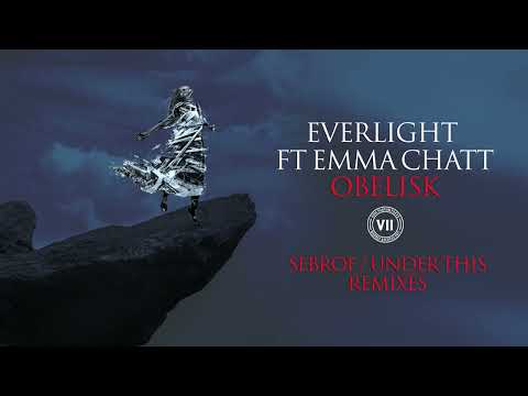 EverLight feat. Emma Chatt - Obelisk (Sebrof Remix)