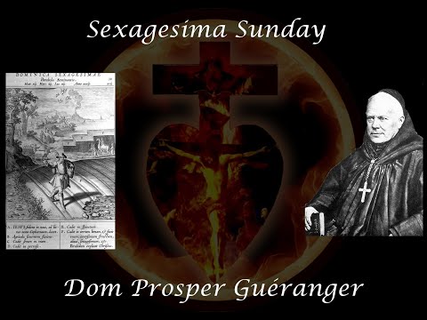 Sexagesima Sunday ~ Dom Prosper Guéranger