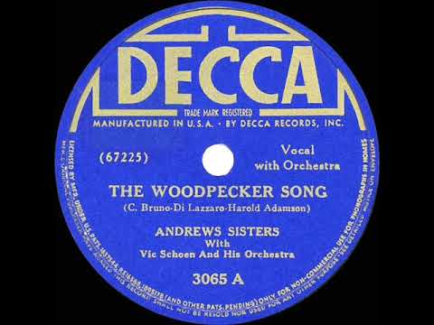 1940 HITS ARCHIVE: The Woodpecker Song - Andrews Sisters