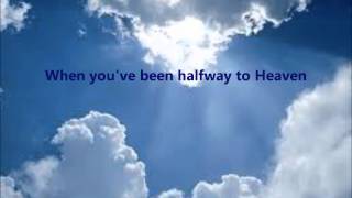 Brantley Gilbert - Halfway to Heaven (Lyrics