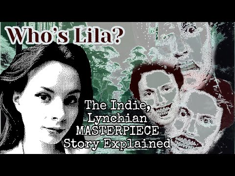 Who's Lila? - Story Explained