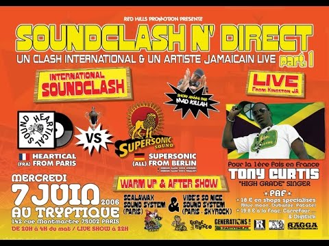 Soundclash'n'Direct 2K6 : Heartical vs Supersonic (Full audio)