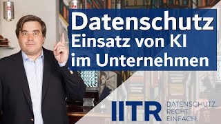 Einsatz von KI im Unternehmen #dsgvo #datenschutz #ki