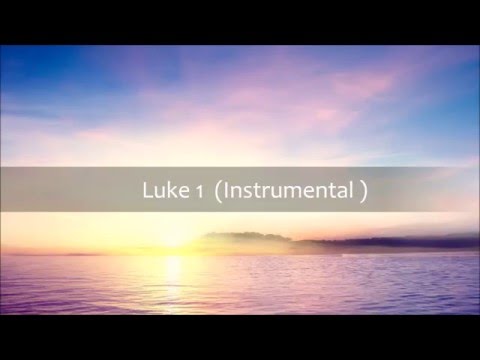 Luke 1 (Instrumental Only) The Bible In The Key Of Jasper