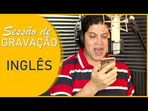 LOCUTOR BRASILEIRO GRAVANDO EM INGLÊS