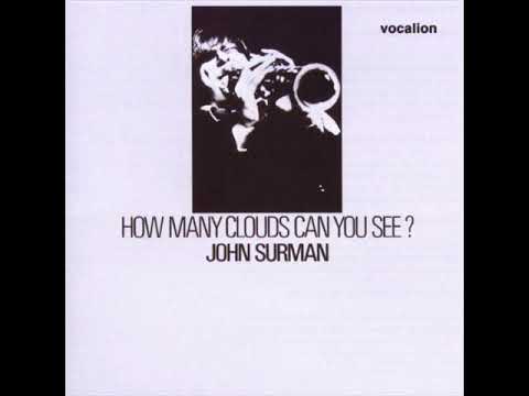 John Surman - How Many Clouds Can You See