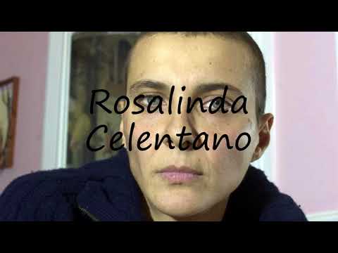 How to Pronounce Rosalinda Celentano?