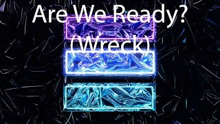 Two Door Cinema Club - Are We Ready? (Wreck) (Lyrics)