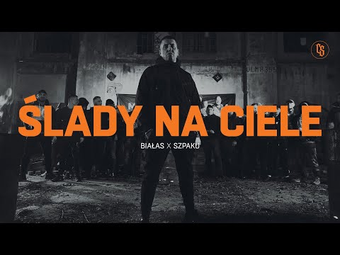 Białas x Szpaku - ŚLADY NA CIELE