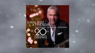 Hallelujah feat. Kenny Latimore - Dave Koz 20th Anniversary Christmas