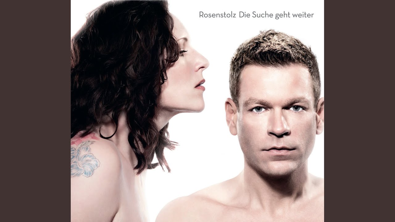 Rosenstolz Ich Hab Genauso Angst Wie Du