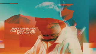 Armin van Buuren feat. Philip Strand - Roll The Dice (Lyric Video)