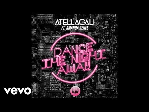 AtellaGali - Dance The Night Away (Audio) ft. Amanda Renee