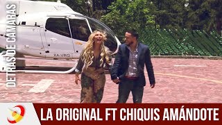 La Original Banda El Limon ft Chiquis Rivera - AMÁNDOTE | DETRÁS DE CÁMARAS