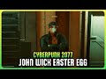 Cyberpunk 2077 - John Wick Easter Egg