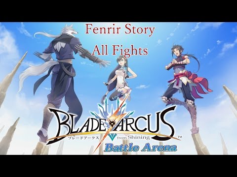 Fenrir Story Mode Walkthrough - Blade Arcus from Shining: Battle Arena [English, Full 1080p HD]